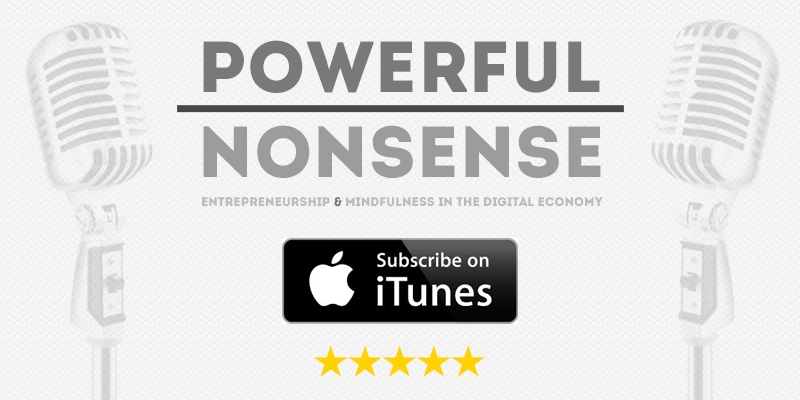 Powerful-Nonsense-Podcast-Subscribe-on-itunes